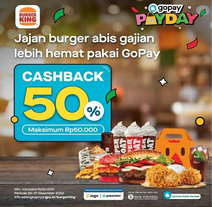 Jajan Hemat Abis Gajian Pakai GoPay di Burger King, Cashback Hingga 50% Sampai 31 Desember 2022
