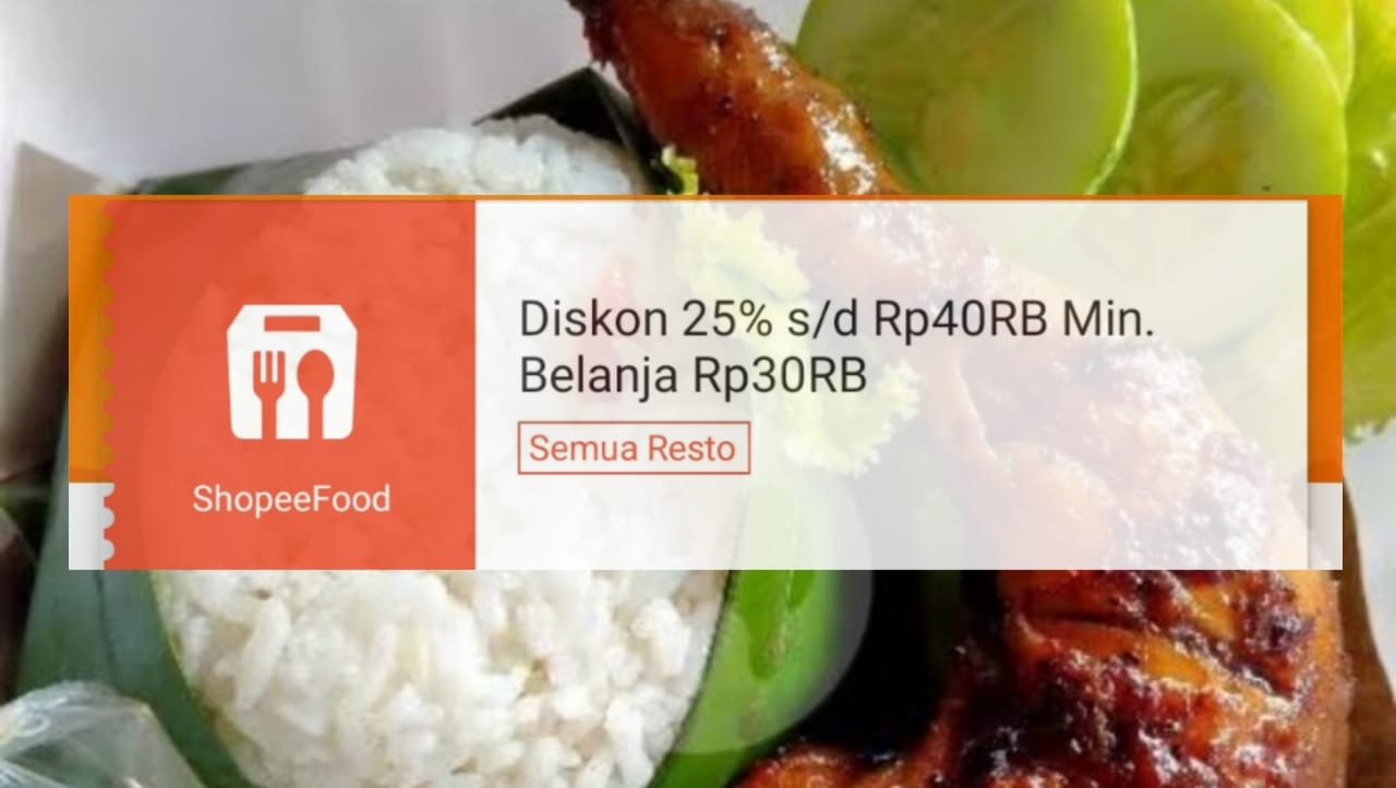 Promo Restoran Murah di ShopeeFood, Dapatkan Diskon Belanja Hingga Rp40 Ribu, Klaim Vouchernya Sekarang!