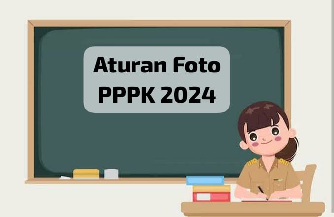 Jangan Sembarangan, Ini Aturan Pas Foto Seleksi Pendaftaran PPPK 2024