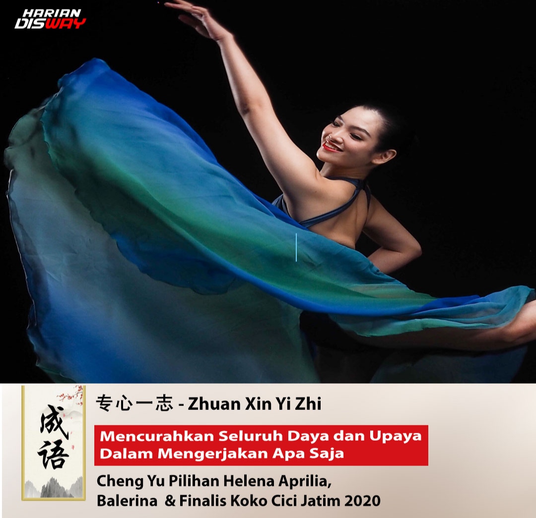Cheng Yu Pilihan: Balerina Helena Aprilia, Zhuan Xin Yi Zhi