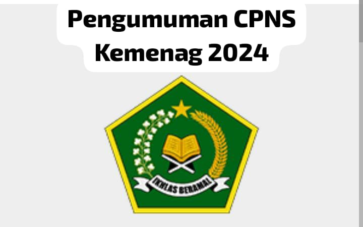 Begini Cara Cek Pengumuman Seleksi Administrasi CPNS Kemenag 2024, Login Sekarang