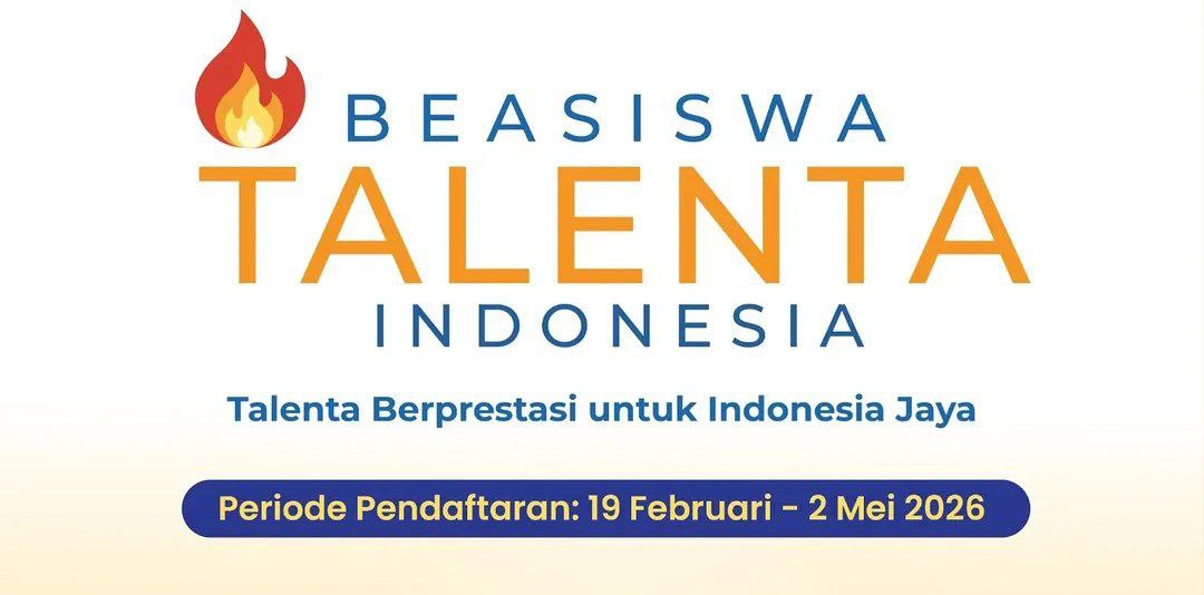 Beasiswa Talenta Indonesia 2026 Dibuka Pelajar Berprestasi Bisa Kuliah Gratis, Begini Alur Seleksinya!