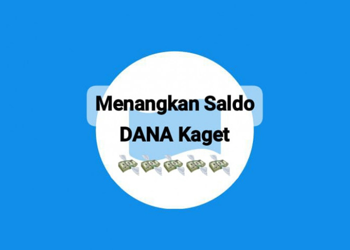 Menangkan Saldo DANA Kaget Edisi Terbatas Rp 120 Ribu, Segera Cairkan Tautan Gratis Hari Ini