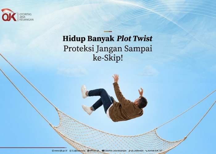 Hidup Terlalu Penuh Dengan Plot Twist, OJK Imbau Agar Seluruh Masyarakat Miliki Asuransi Perlindungan Diri
