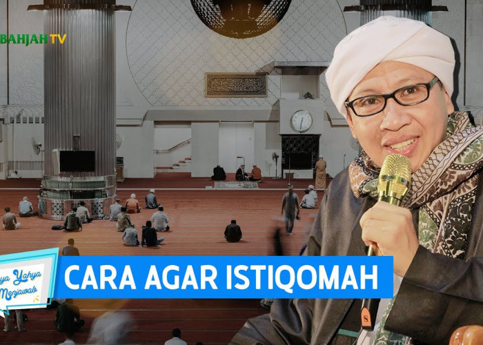 Jangan Mudah Goyah, Begini Cara Menjaga Istiqomah dalam Ibadah Sehari-hari
