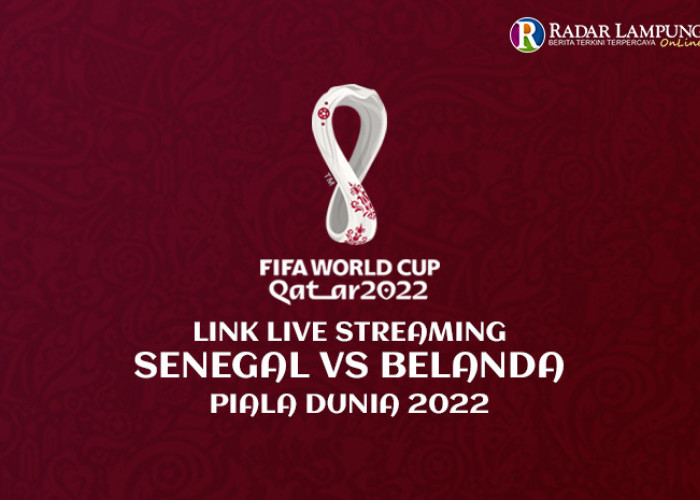 Link Live Streaming Senegal vs Belanda Piala Dunia 2022 Malam Ini, Duel Sengit Grup A