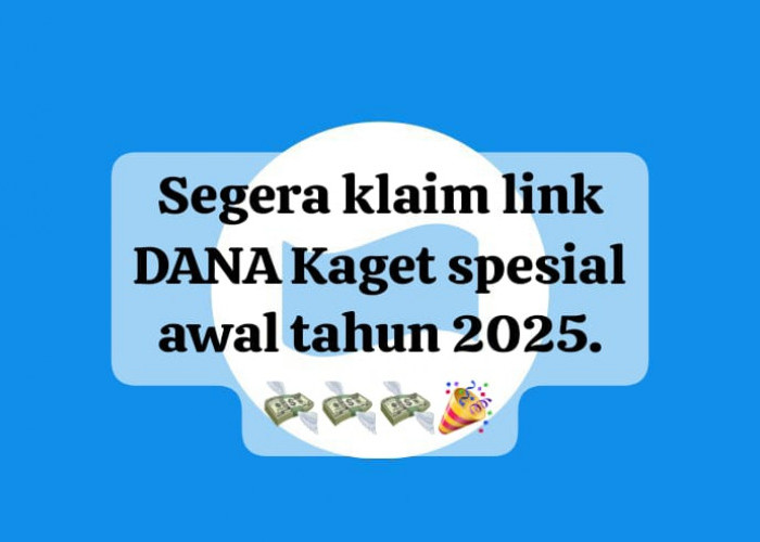 Klaim Link DANA Kaget Spesial Awal Tahun, Dapatkan Saldo Gratis Rp 100 Ribu Cairkan Bonus Hari Ini