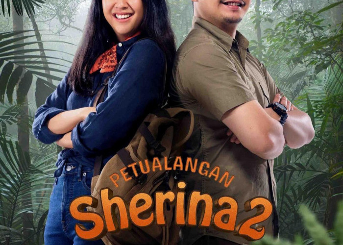 Jangan Lewatkan Film Petualangan Sherina 2 yang Mulai Tayang Besok di Seluruh Bioskop Indonesia 