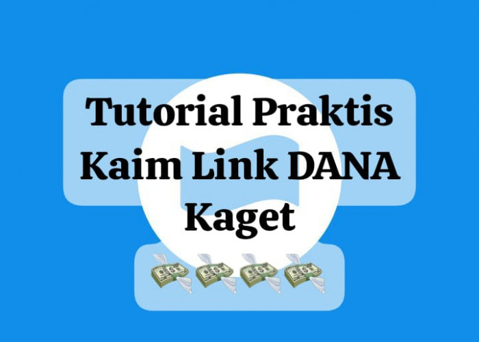 Tutorial Praktis Klaim Link DANA Kaget, Dapatkan Saldo Gratis Rp 180 Ribu Lewat Klik Tautan Hari Ini