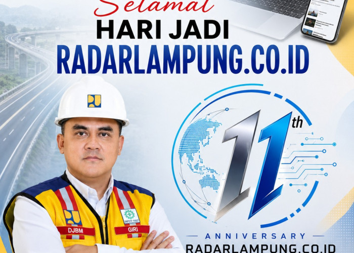 PLT KEPALA BPJN LAMPUNG: SELAMAT HARI JADI RADARLAMPUNG.CO.ID KE-11