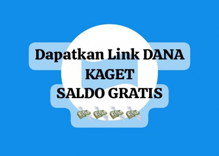 Dapatkan Link DANA Kaget Akhir Pekan, Cairkan Saldo Rp 50 Ribu Secara Gratis Hari Ini