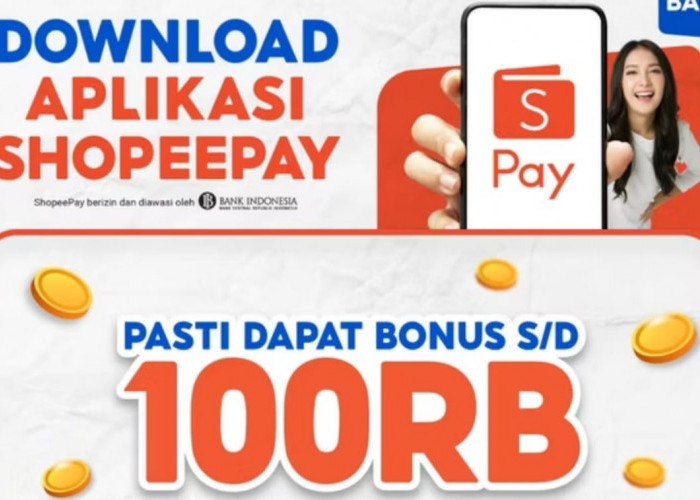 Download Aplikasi ShopeePay Bisa Dapat Bonus Hingga Rp100 Ribu, Pakai Kode Referal Ini