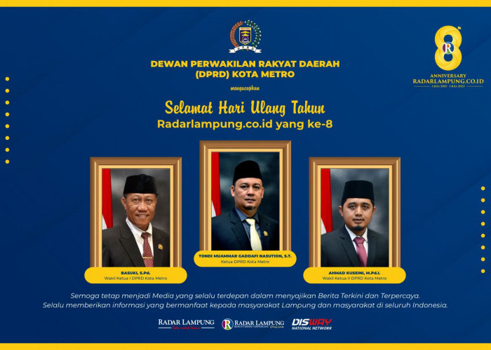 Dewan Perwakilan Rakyat Daerah (DPRD) Kota Metro: Selamat HUT ke-8 Radar Lampung Online