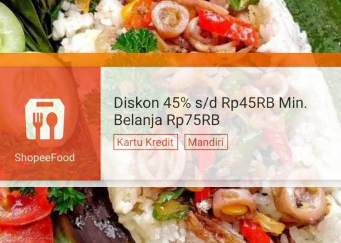 Promo ShopeeFood Hari Ini, Sarapan Hemat Dengan Diskon Sampai Rp45 Ribu