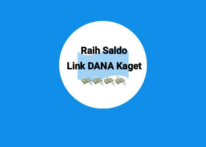 Raih Saldo Link DANA Kaget Gratis Senilai Rp 210 Ribu Tanpa NIK KTP, Ini Tutorialnya