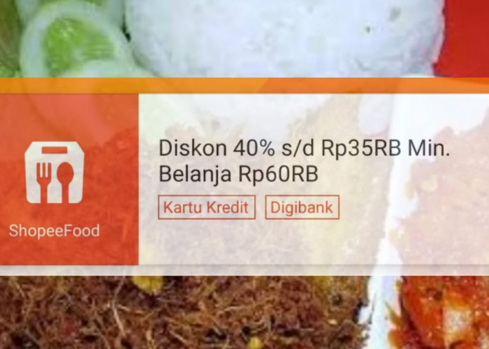 Diskon ShopeeFood Sampai Rp35 Ribu Dengan Kartu Kredit Digibank, Klaim Vouchernya Untuk Makan Hemat Sebulan