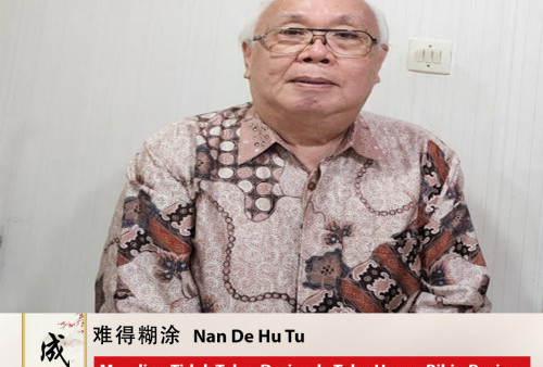 Cheng Yu Pilihan: Ketua Harian Perhimpunan INTI Indra Wahidin, Nan De Hu Tu