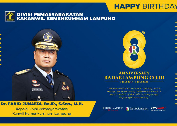 Farid Junaedi: Selamat Ulang Tahun Radar Lampung Online ke-8