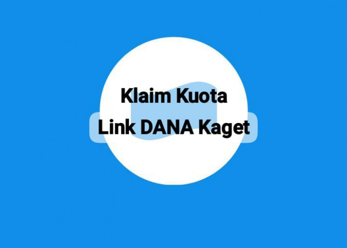 Klaim Kuota Link DANA Kaget Rp 215 Ribu, Dapatkan Tautan Saldo Gratis Langsung Cair Edisi Terbatas