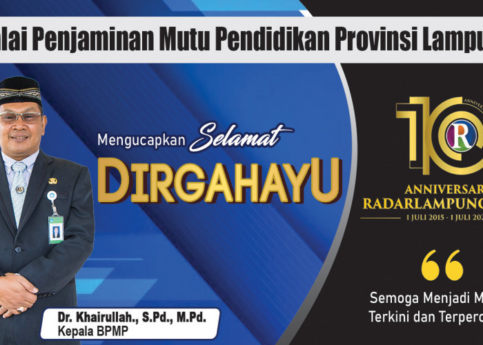 BPMP Provinsi Lampung: Selamat HUT ke-10 Radar Lampung Online