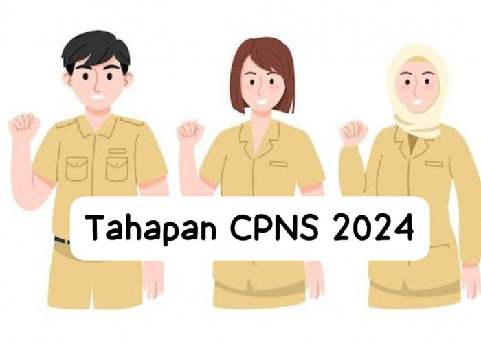 Cek, Ini Daftar Lengkap Tahapan Seleksi CPNS 2024 Bagi Talenta Baru 