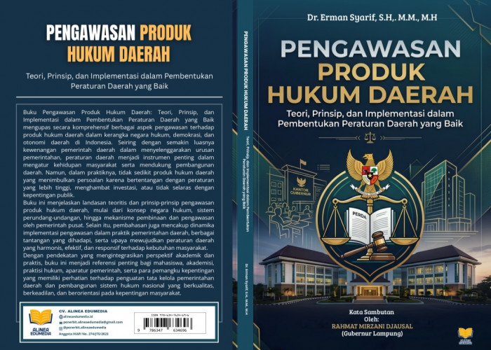 Panduan Membentuk Perda Ideal: Dr Erman Syarif Terbitkan Buku Pengawasan Produk Hukum Daerah