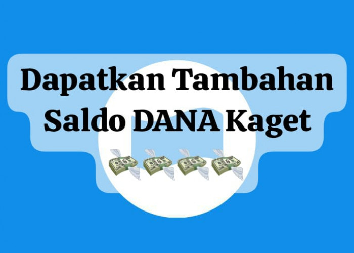 Dapatkan Pengisian Saldo Gratis Hingga Rp 200 Ribu, Klaim Langsung Link DANA Kaget Terbatas Hari Ini