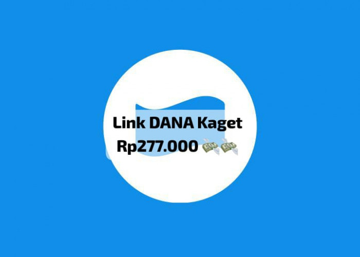 Dapatkan Kuota Link DANA Kaget Jumat 27 September 2024, Klaim Saldo Gratis Sampai Rp 277 Ribu