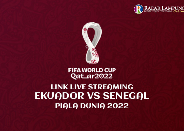 Link Live Streaming Ekuador vs Senegal Piala Dunia 2022, Duel Hidup Mati Dua Tim Grup A