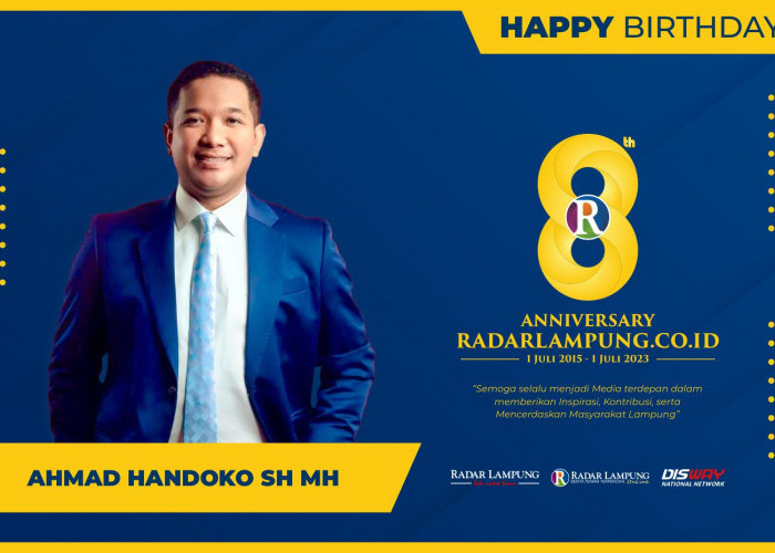 Ahmad Handoko: Happy Anniversary Radar Lampung Online ke-8