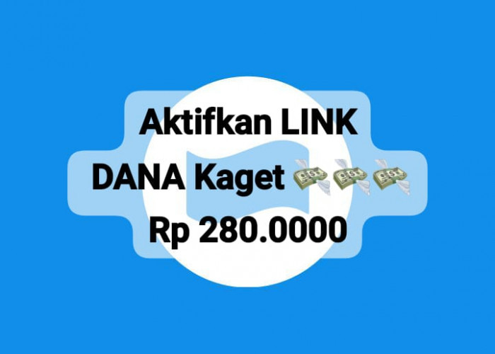 Aktifkan Link DANA Kaget Rabu 30 Oktober 2024, Dapatkan Saldo Gratis Akhir Bulan Senilai Rp 280 Ribu