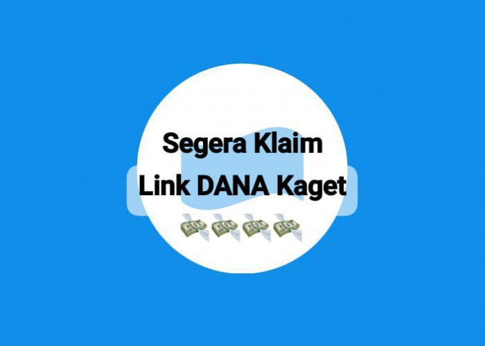 Segera Cairkan Link DANA Kaget Rp 220 Ribu, Dapatkan Saldo Gratis Lewat Pendaftaran Nomor Hp, Ini Caranya