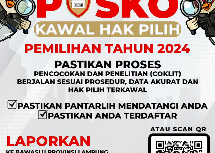 Bawaslu Lampung Luncurkan 2899 Posko Pengaduan Kawal Hak Pilih Pemilihan Umum 2024