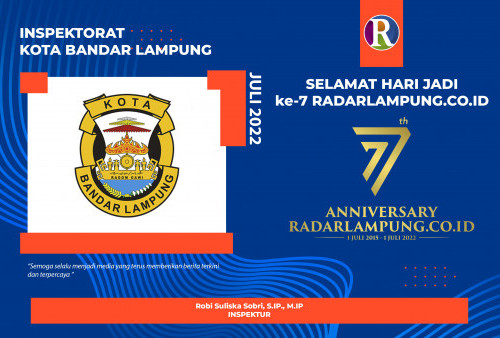 Inspektorat Kota Bandar Lampung Mengucapkan Selamat Ulang Tahun ke-7 Radarlampung.co.id