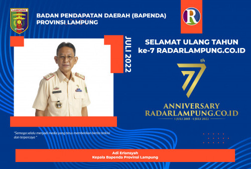 Badan Pendapatan Daerah Provinsi Lampung Mengucapkan Selamat Ulang Tahun ke-7 Radarlampung.co.id