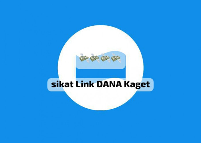 Dua Cara Klaim Link DANA Kaget Senilai Rp 150 Ribu, Ini Tutorial Dapatkan Saldo Gratis