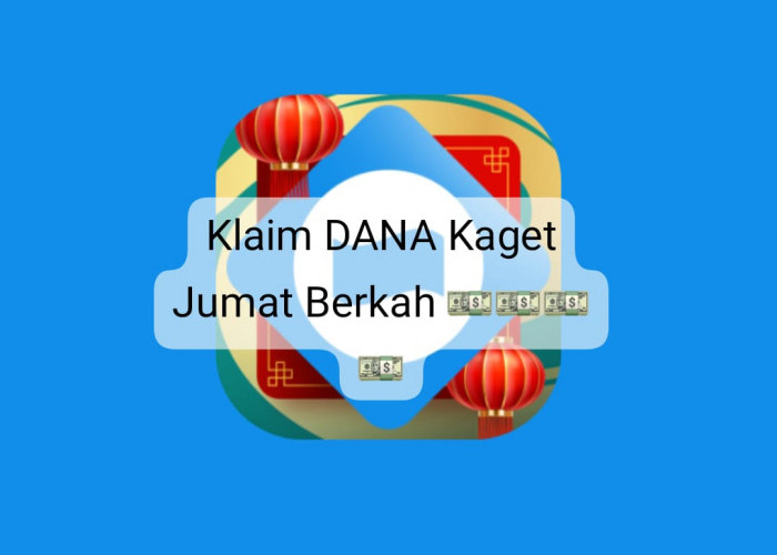 Klaim Link DANA Kaget Jumat Berkah 31 Januari 2025, Raih Rezeki Saldo Gratis Sebesar Rp 100 Ribu Hari Ini