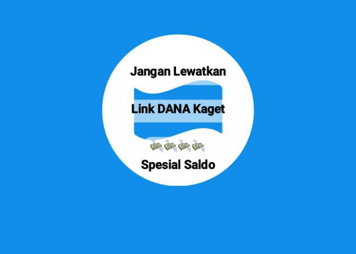 Jangan Lewatkan Link DANA Kaget Spesial, Klik Tautan Saldo Gratis Rp 235 Ribu, Cairkan Langsung Ke E-Wallet