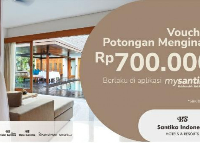 Voucher Potongan Menginap Senilai Rp 700 Ribu di Hotel Santika Indonesia, Begini Cara Mendapatkannya 