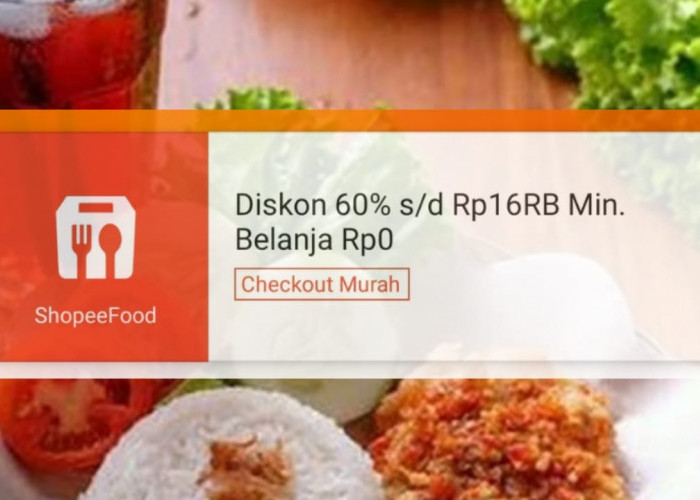 Makan Siang Hemat Sampai 60 Persen Dengan Promo ShopeeFood Hari Ini, Jangan Sampai Kelewatan Diskonnya!