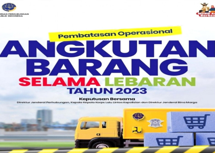 Catat! Ini Jalur Pembatasan Operasional Angkutan Barang Lebaran 2023 di Sumatera, Jawa dan Bali 