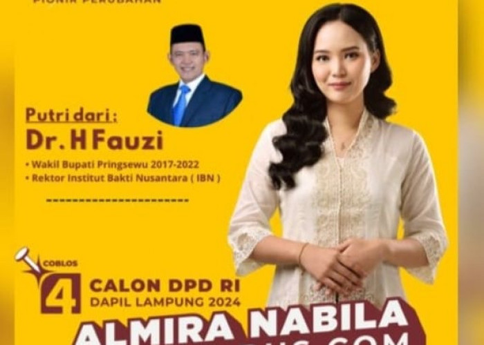 Calon DPD RI, Almira Nabila Fauzi, Putri Asli Lampung yang Akan Memajukan dan Mensejahterakan Asal Daerahnya