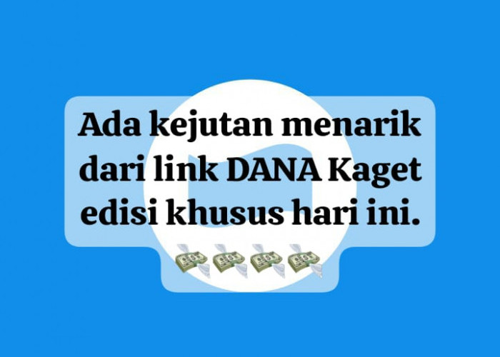 Ada Kejutan Menarik Link DANA Kaget Edisi Khusus, Pengguna Aktif Bisa Klaim Saldo Gratis Rp 150 Ribu Hari Ini