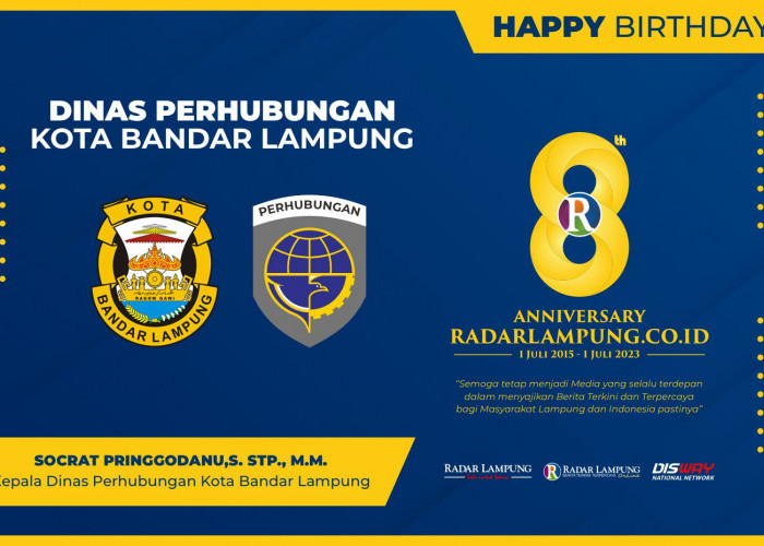 Dinas Perhubungan Kota Bandar Lampung: Selamat Hari Jadi Radar Lampung Online ke-8