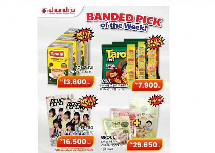 Spesial! Chandra Superstore Gulirkan Promo 'Banded Pick Of The Week', Ada Beli 1 Gratis 1  ​