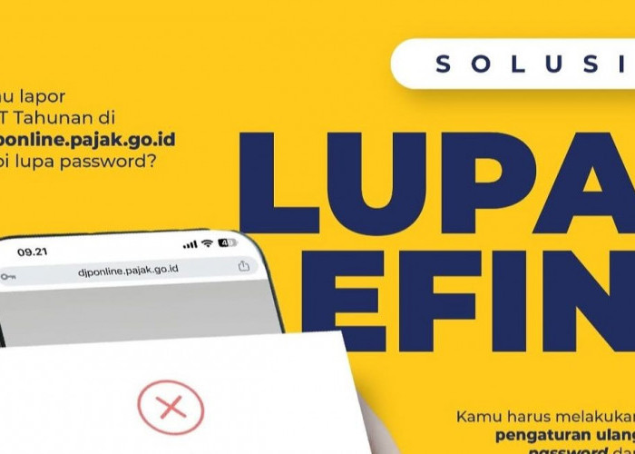 Lupa EFIN Pajak 2026? Tenang, Ini Cara Mudah Mengurusnya Tanpa Ribet