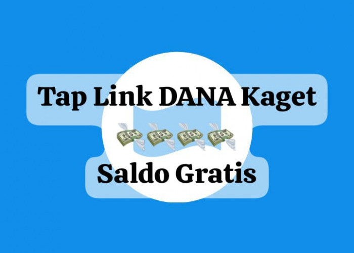 Tap Cepat Link DANA Kaget Secara Praktis, Raih Saldo Gratis Rp 100 Ribu Bagi Pemula