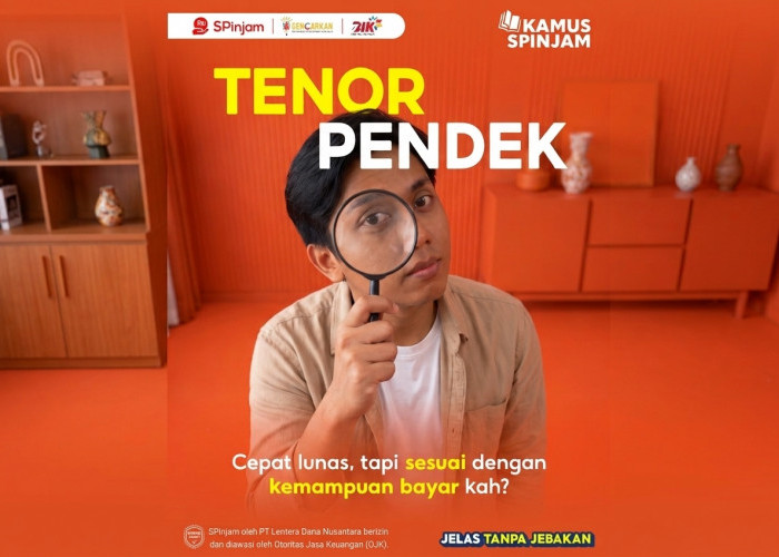 Tips Mengatur Tenor Pinjaman Online Legal OJK Agar Angsuran Tak Mengganggu Kebutuhan Pokok