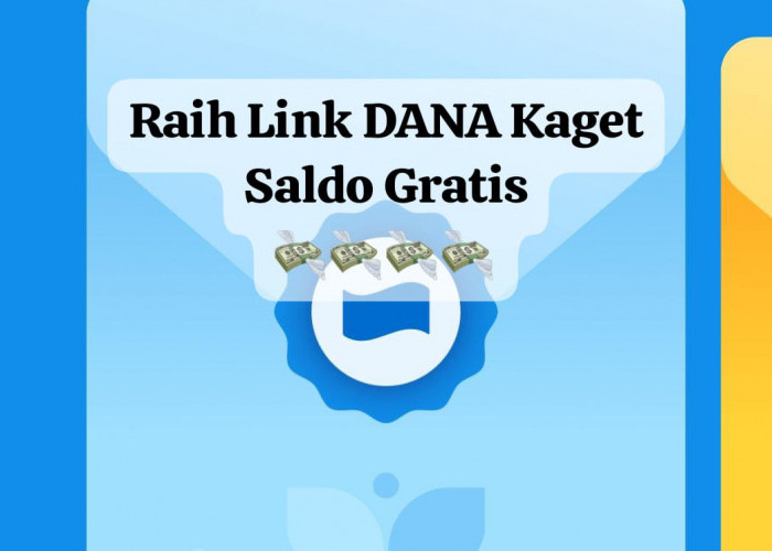 Raih Saldo DANA Kaget Siap Cair Rp 274 Ribu, Klaim Kesempatan Uang Gratis Langsung Di Dompet Digital