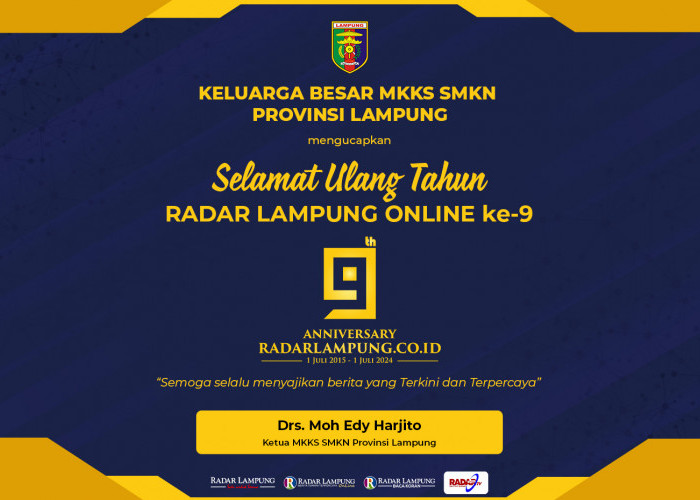Keluarga Besar MKKS SMKN Provinsi Lampung Mengucapkan Selamat Hari Jadi Radar Lampung Online ke-9